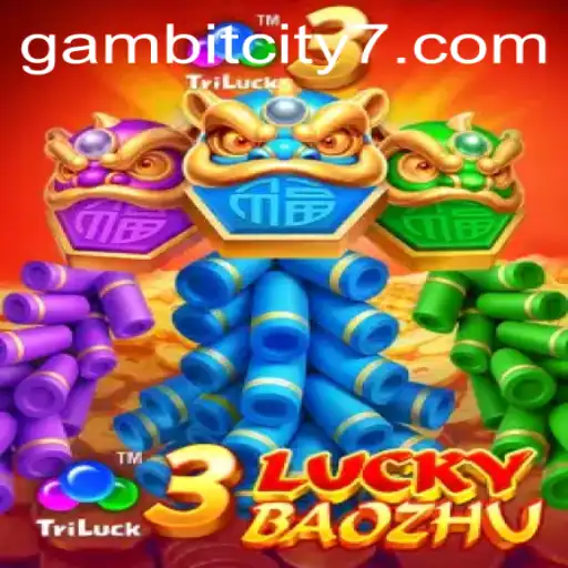 Discover the Thrills of 3LuckyBaozhu: A Journey into the Heart of GAMBIT CITY