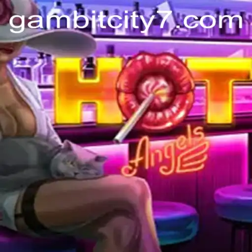HotAngels: A Thrilling Adventure in GAMBIT CITY