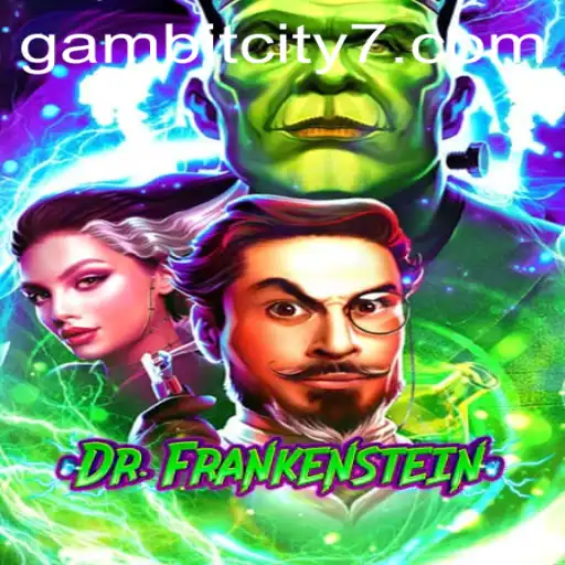 DrFrankenstein: Enter the Mysterious World of GAMBIT CITY