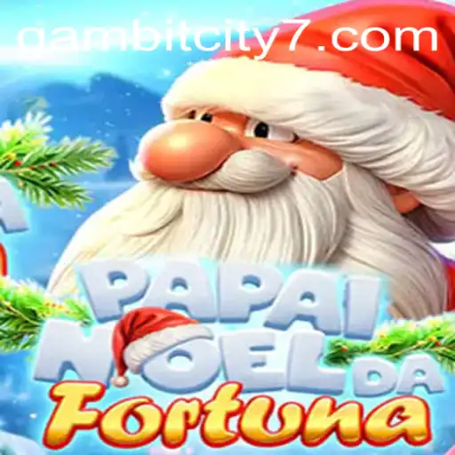 Discover the Thrills of PapaiNoeldaFortuna in GAMBIT CITY