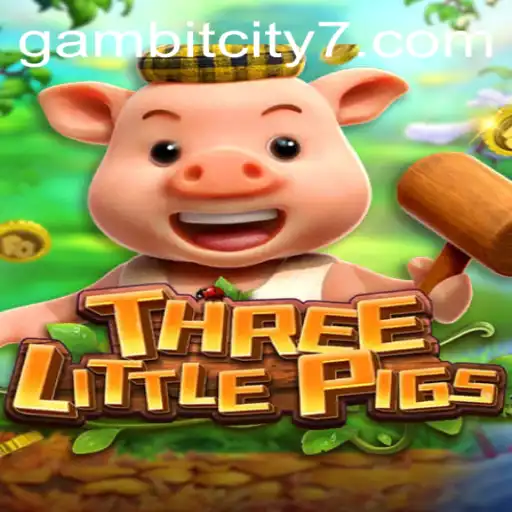 The Thrilling World of THREELITTLEPIGS: A Dive into GAMBIT CITY