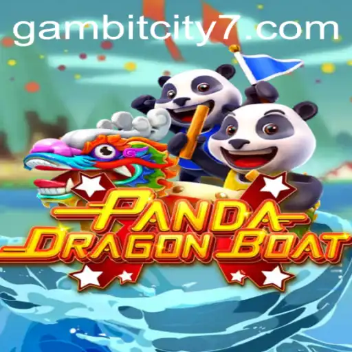 PANDADRAGONBOAT: Navigating the Challenges of GAMBIT CITY