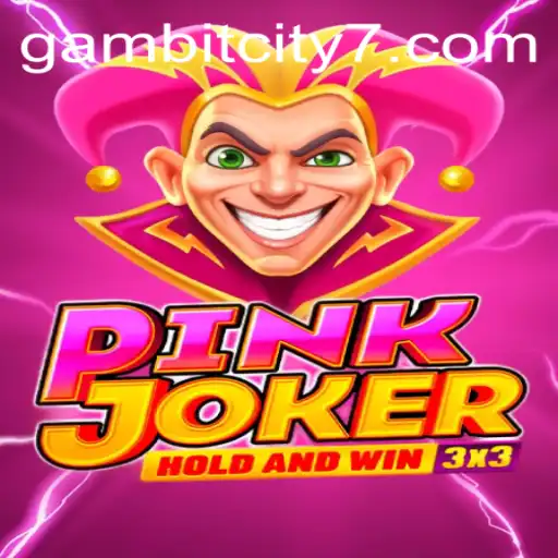 Pinkjoker: Experience the Thrill of GAMBIT CITY