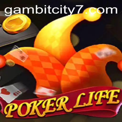 PokerLife: Navigating the Thrills of Gambit City