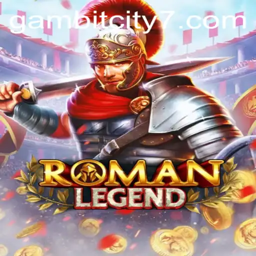 RomanLegend: Unveiling the Mysteries of GAMBIT CITY