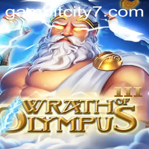 WrathofOlympusIII: An Epic Adventure Awaits in Gambit City